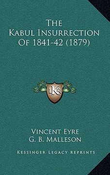 portada the kabul insurrection of 1841-42 (1879) (in English)