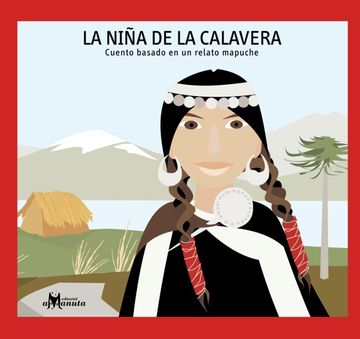 portada La Niña de la Calavera: Cuento Basado en un Relato Mapuche