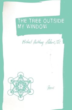 portada The Tree Outside My Window: Poems (en Inglés)