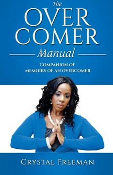 portada The over Comer: Companion of Memoirs of an Overcomer