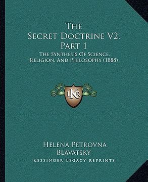 portada the secret doctrine v2, part 1: the synthesis of science, religion, and philosophy (1888) (in English)