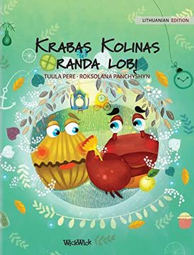 portada Krabas Kolinas Randa Lobį: Lithuanian Edition of "Colin the Crab Finds a Treasure" (2) (en Lituano)