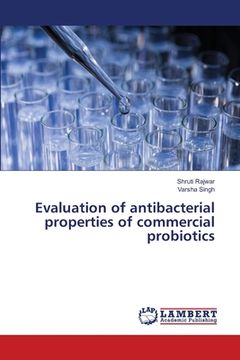 portada Evaluation of antibacterial properties of commercial probiotics (en Inglés)