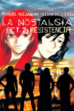 portada La Nostalgia -Act. 2: Resistencia -