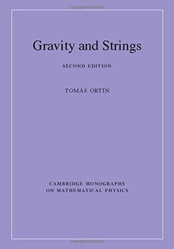portada Gravity and Strings (Cambridge Monographs on Mathematical Physics)