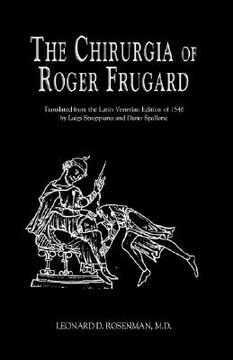 portada The Chirurgia of Roger Frugard (in English)