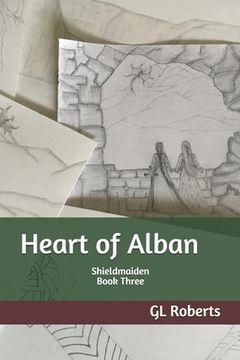 portada Heart of Alban: Shieldmaiden Book Three (en Inglés)