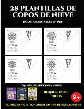 portada Hojas Recortables en  (28 Plantillas de Copos de Nieve 2: Actividades de Plástica y Manuales Difíciles Para Niños): 28 Plantillas de Copos de.   De Nivel Fácil a Intermedio Para Niños