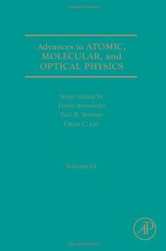 portada Advances in Atomic, Molecular, and Optical Physics, Volume 61 (en Inglés)