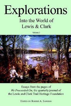 portada explorations into the world of lewis and clark v-3 of 3 (en Inglés)