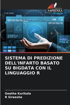 portada Sistema Di Predizione Dell'infarto Basato Su Bigdata Con Il Linguaggio R (in Italian)