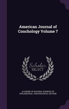 portada American Journal of Conchology Volume 7