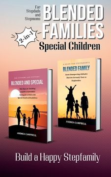 portada Blended Families - Special Children: Build a Happy Stepfamily (en Inglés)