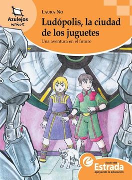 portada LUDOPOLIS LA CIUDAD D/L JUGUETES AzN (in Spanish)