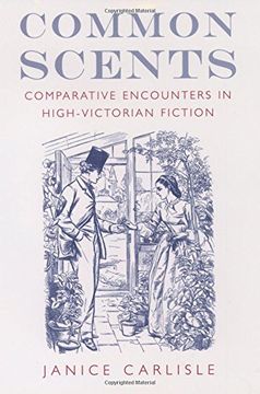 portada Common Scents: Comparative Encounters in High-Victorian Fiction