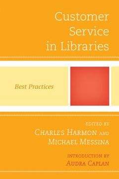 portada customer service in libraries: best practices (en Inglés)