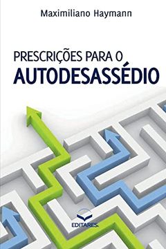 portada Prescrições Para o Autodesassédio (en Portugués)