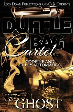 portada Duffle bag Cartel: Codeine and Fully Automatics: 1 (en Inglés)