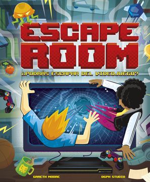 portada Escape Room. ¿Podrás escapar del videojuego? (in Spanish)