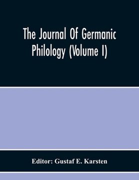 portada The Journal Of Germanic Philology (Volume I)