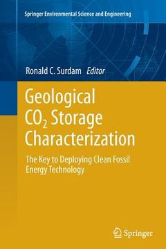portada Geological CO2 Storage Characterization: The Key to Deploying Clean Fossil Energy Technology (en Inglés)