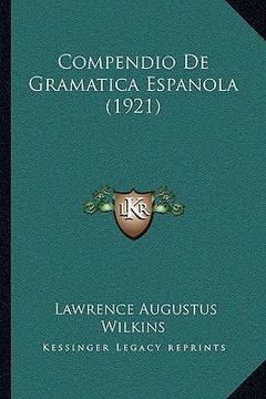 portada compendio de gramatica espanola (1921) (en Inglés)