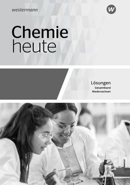 portada Chemie Heute sii - Ausgabe 2018 für Niedersachsen: Gesamtband: Lösungen (en Alemán)