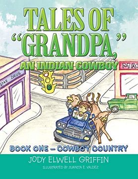 portada Tales of "Grandpa," an Indian Cowboy: Book 0ne - Cowboy Country 