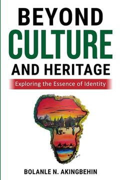 portada Beyond Culture and Heritage: Exploring the Essence of Identity (en Inglés)
