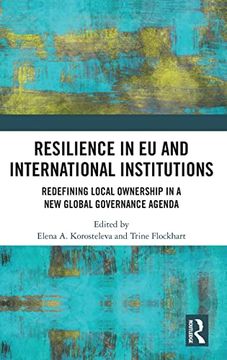 portada Resilience in eu and International Institutions: Redefining Local Ownership in a new Global Governance Agenda (en Inglés)