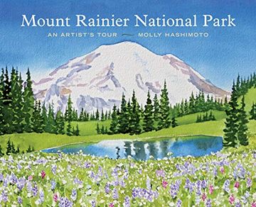 portada Mount Rainier National Park: An Artist'S Tour (in English)
