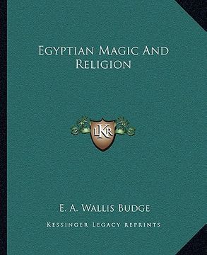 portada egyptian magic and religion (en Inglés)