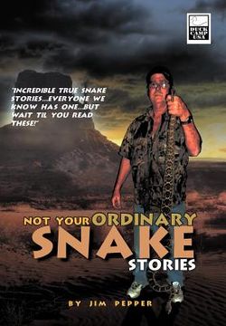 portada not your ordinary snake stories