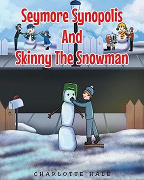 portada Seymore Synopolis and Skinny the Snowman