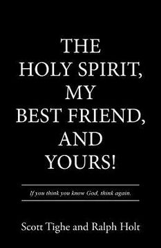 portada The Holy Spirit, My Best Friend, and Yours!