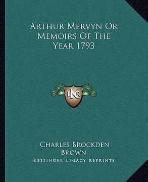portada arthur mervyn or memoirs of the year 1793 (in English)