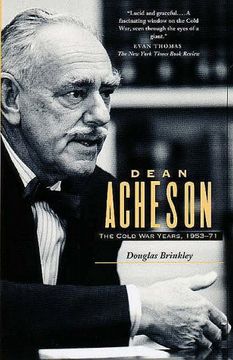 portada Dean Acheson: The Cold war Years, 1953-71 (en Inglés)