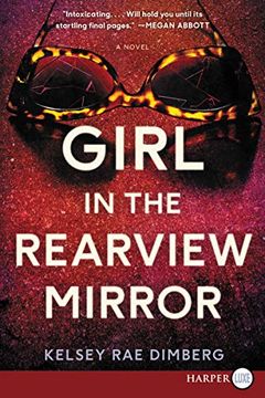 portada Girl in the Rearview Mirror: A Novel (en Inglés)