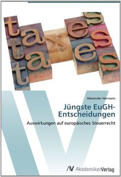 portada Jüngste EuGH-Entscheidungen: Auswirkungen auf europäisches Steuerrecht