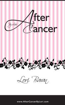 portada After Cancer By Lori (en Inglés)