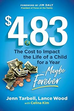 portada $4. 83: The Cost to Impact the Life of a Child for a Year. Maybe Forever 