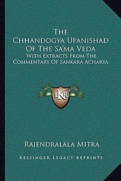 portada the chhandogya upanishad of the sa'ma veda: with extracts from the commentary of sankara acharya (in English)