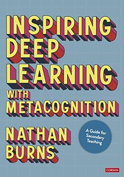 portada Inspiring Deep Learning With Metacognition: A Guide for Secondary Teaching (en Inglés)