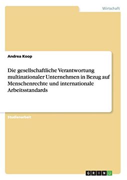 portada Die gesellschaftliche Verantwortung multinationaler Unternehmen in Bezug auf Menschenrechte und internationale Arbeitsstandards (German Edition) (en Alemán)