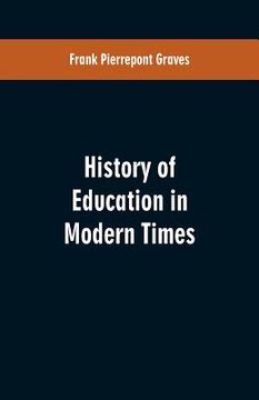 portada History of Education in Modern Times (en Inglés)
