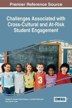portada Challenges Associated with Cross-Cultural and At-Risk Student Engagement (Advances in Early Childhood and K-12 Education)