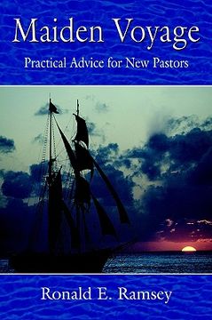 portada maiden voyage: practical advice for new pastors (en Inglés)