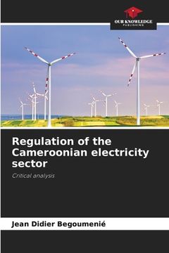 portada Regulation of the Cameroonian electricity sector (en Inglés)