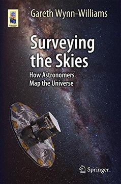 portada Surveying the Skies: How Astronomers map the Universe (Astronomers' Universe) (en Inglés)