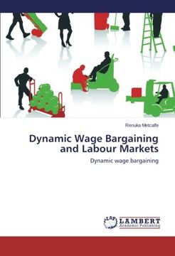 portada Dynamic Wage Bargaining and Labour Markets